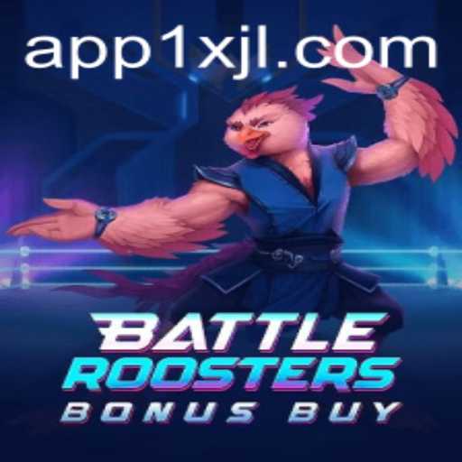 BattleRoostersBonusBuy: An Exciting New Game with 1XJL Mechanics